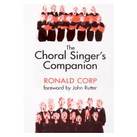 A Choral Singer's Companion