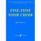 Fine-Tune Your Choir